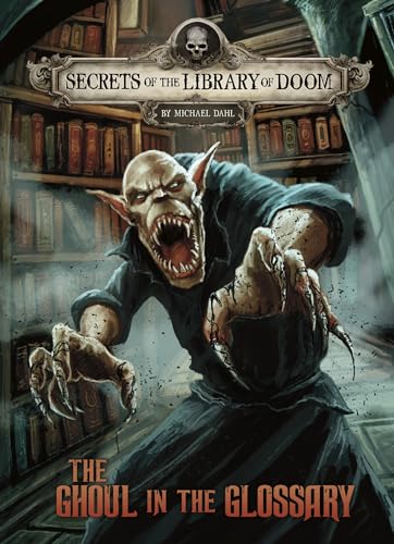 Beispielbild fr The Ghoul in the Glossary (Secrets of the Library of Doom) zum Verkauf von SecondSale
