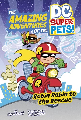 9781515883654: Robin Robin to the Rescue (The Amazing Adventures of the DC Super-Pets)
