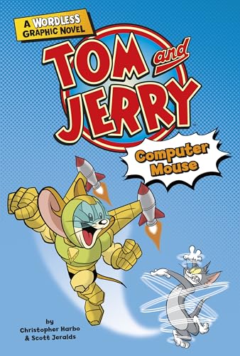 9781515883685: Computer Mouse (Tom and Jerry Wordless) (Tom and Jerry Wordless Graphic Novels)