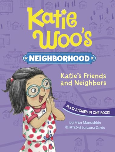 Stock image for Katie's Friends and Neighbors: Four Stories in One Book! for sale by Revaluation Books