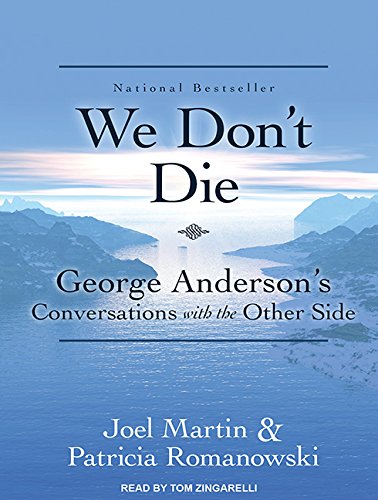 9781515904731: We Don't Die: George Andersons Conversations with the Other Side