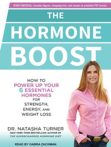 Stock image for The Hormone Boost: How to Power Up Your 6 Essential Hormones for Strength, Energy, and Weight Loss for sale by Buchpark