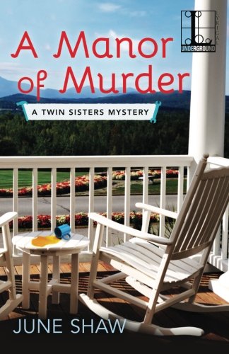 Beispielbild fr A Manor of Murder (A Twin Sisters Mystery) zum Verkauf von Housing Works Online Bookstore