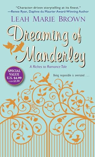Imagen de archivo de Dreaming of Manderley (A Riches to Romance Tale) a la venta por Half Price Books Inc.