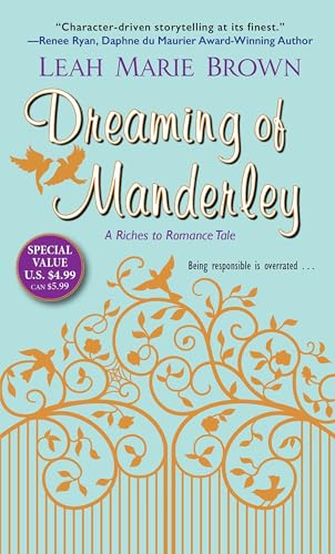 Stock image for Dreaming of Manderley (A Riches to Romance Tale) for sale by Half Price Books Inc.