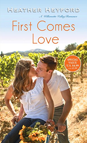 Imagen de archivo de First Comes Love (A Willamette Valley Romance) a la venta por Books-FYI, Inc.