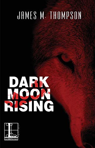 Stock image for Dark Moon Rising for sale by Housing Works Online Bookstore