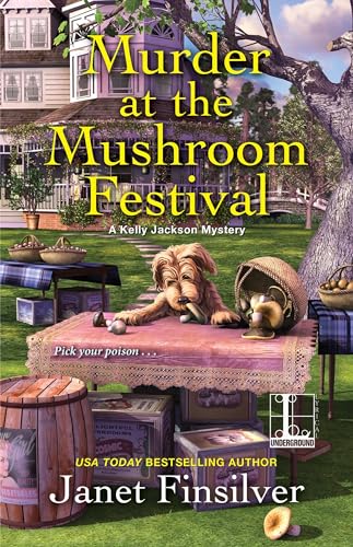 9781516104239: Murder at the Mushroom Festival (A Kelly Jackson Mystery)