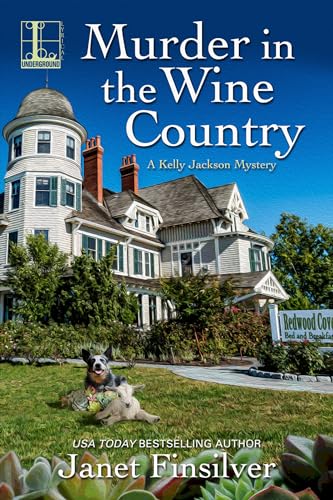 Stock image for Murder in the Wine Country: A California B&B Cozy Mystery (A Kelly Jackson Mystery) for sale by HPB-Emerald