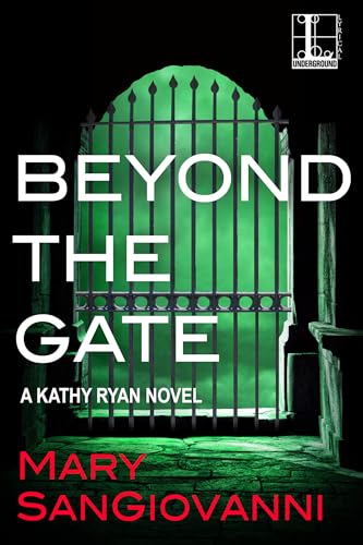 Stock image for Beyond the Gate (A Kathy Ryan Novel) for sale by Housing Works Online Bookstore