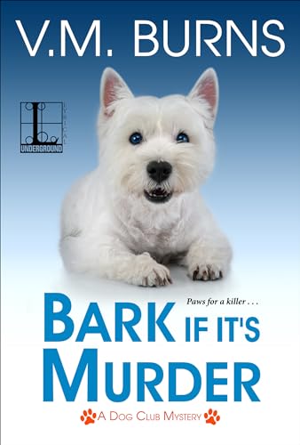 Beispielbild fr Bark If It's Murder zum Verkauf von Better World Books