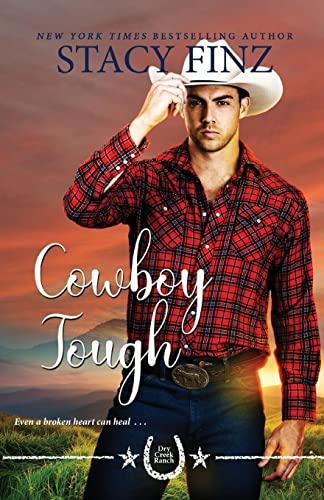 Imagen de archivo de Cowboy Tough (Dry Creek Ranch) a la venta por The Maryland Book Bank