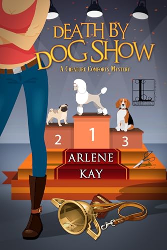 Stock image for Death by Dog Show (A Creature Comforts Mystery) for sale by BooksRun