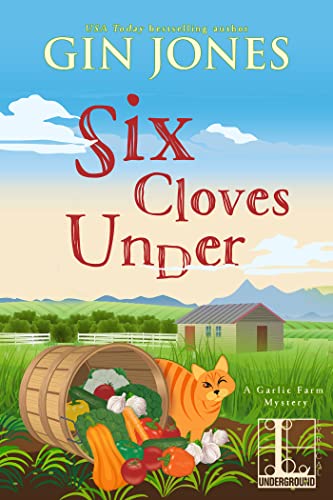 Beispielbild fr Six Cloves Under (A Garlic Farm Mystery) zum Verkauf von Wonder Book