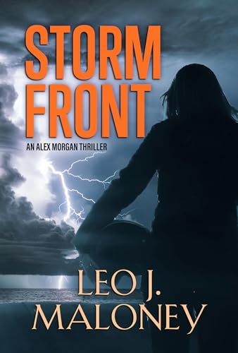 9781516110100: Storm Front: 2 (An Alex Morgan Thriller)