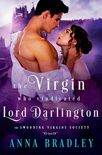 Imagen de archivo de The Virgin Who Vindicated Lord Darlington (The Swooning Virgins Society) a la venta por Your Online Bookstore