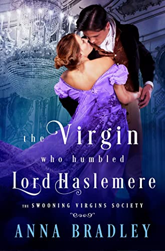 9781516110438: The Virgin Who Humbled Lord Haslemere: 3 (The Swooning Virgins Society)