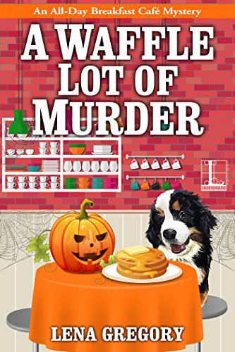 Beispielbild fr A Waffle Lot of Murder (All-Day Breakfast Cafe Mystery) zum Verkauf von Wonder Book