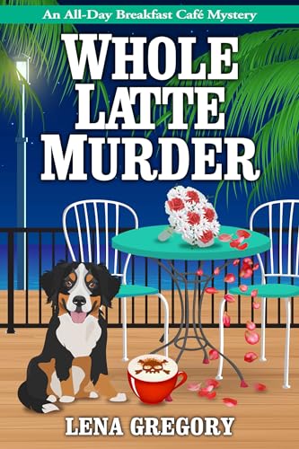 Beispielbild fr Whole Latte Murder (All-Day Breakfast Cafe Mystery) zum Verkauf von Wonder Book