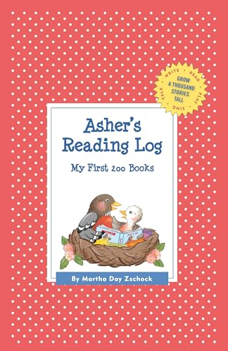 9781516226535: Asher's Reading Log: My First 200 Books (GATST) (Grow a Thousand Stories Tall)