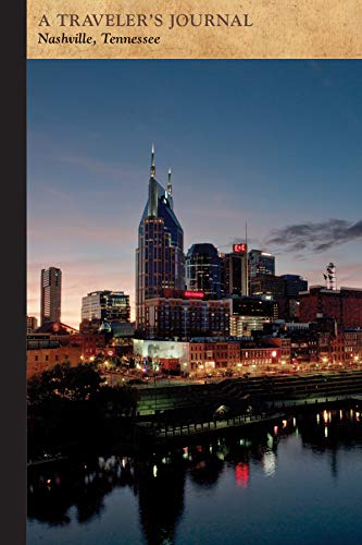 Beispielbild fr Nashville, Tennessee: A Traveler's Journal zum Verkauf von Buchpark