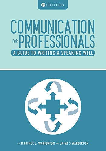 Stock image for Communication for Professionals A Guide to Writing and Speaking Well for sale by PBShop.store US