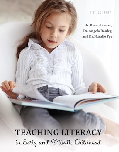 Stock image for Teaching Literacy in Early and Middle Childhood for sale by SecondSale