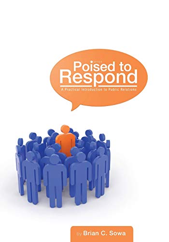 9781516506545: Poised to Respond: A Practical Introduction to Public Relations