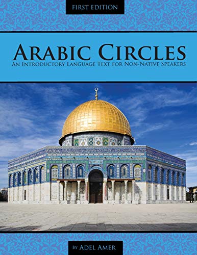 Stock image for Arabic Circles: An Introductory Language Text for Non-Native Speakers for sale by Ria Christie Collections