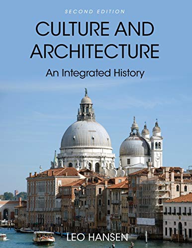 Stock image for Culture and Architecture: An Integrated History for sale by SecondSale