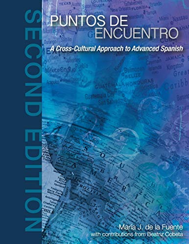 Stock image for Puntos de Encuentro: A Cross-Cultural Approach to Advanced Spanish for sale by BooksRun