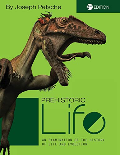 Stock image for Prehistoric Life : An Examination of the History of Life and Evolution for sale by Better World Books: West