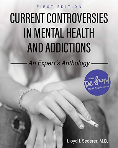 Stock image for Current Controversies in Mental Health and Addictions: An Expert's Anthology for sale by Revaluation Books