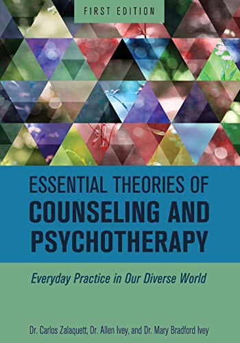 Beispielbild fr Essential Theories of Counseling and Psychotherapy: Everyday Practice in Our Diverse World zum Verkauf von Books From California