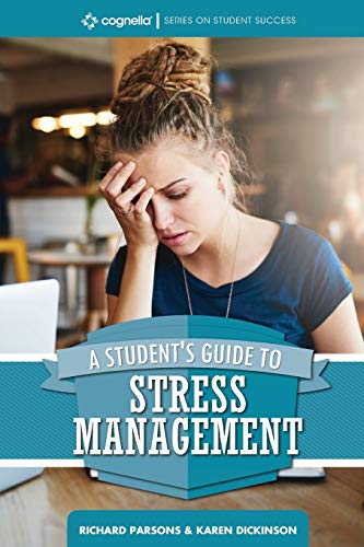 Imagen de archivo de A Student's Guide to Stress Management (Cognella Student Success) a la venta por ZBK Books