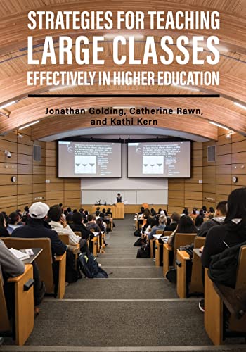 Imagen de archivo de Strategies for Teaching Large Classes Effectively in Higher Education a la venta por Books Unplugged