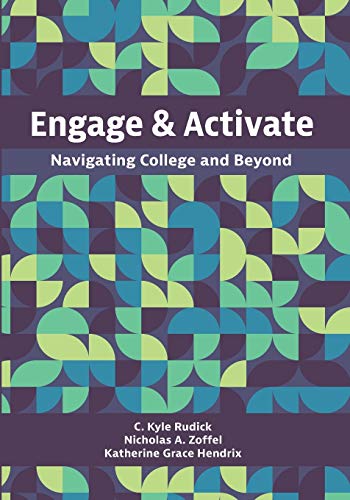 Stock image for Engage and Activate : Navigating College and Beyond for sale by Better World Books: West