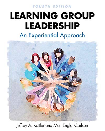 Beispielbild fr Learning Group Leadership: An Experiential Approach zum Verkauf von SecondSale