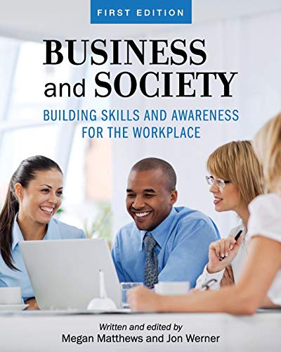 Beispielbild fr Business and Society: Building Skills and Awareness for the Workplace zum Verkauf von Monster Bookshop