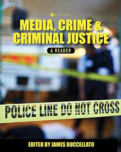 Beispielbild fr Media, Crime, and Criminal Justice: A Reader zum Verkauf von BooksRun