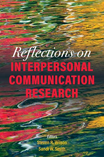 Beispielbild fr Reflections on Interpersonal Communication Research zum Verkauf von Books From California