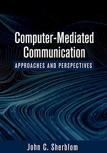 9781516530656: Computer-Mediated Communication: Approaches and Perspectives