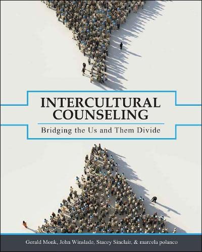 Imagen de archivo de Intercultural Counseling: Bridging the Us and Them Divide a la venta por GF Books, Inc.