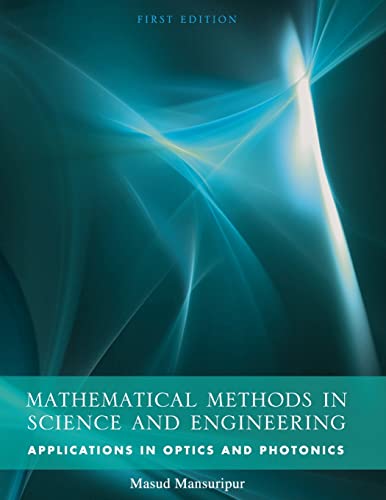 9781516535880: Mathematical Methods in Science and Engineering: Applications in Optics and Photonics