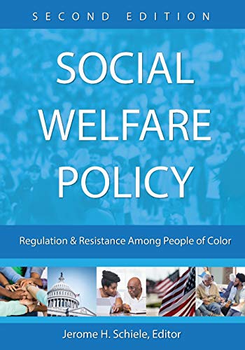 Beispielbild fr Social Welfare Policy: Regulation and Resistance Among People of Color zum Verkauf von HPB-Red