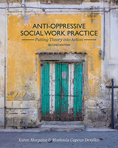 Imagen de archivo de Anti-Oppressive Social Work Practice: Putting Theory into Action a la venta por BooksRun