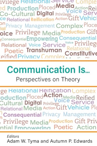 Imagen de archivo de Communication Is.: Perspectives on Theory a la venta por Textbooks_Source