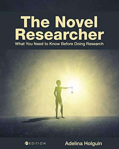 9781516544493: The Novel Researcher: What You Need to Know Before Doing Research
