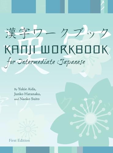 Beispielbild fr Kanji Workbook for Intermediate Japanese zum Verkauf von Lucky's Textbooks