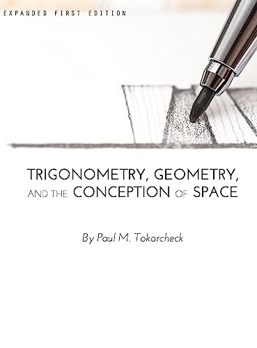 Image d'archives pour Trigonometry, Geometry, and the Conception of Space mis en vente par Revaluation Books